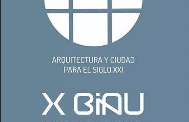 X BIENAL INTERNACIONAL DE ARQUITECTURA Y URBANISMO 2021