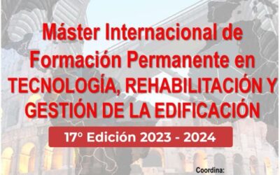 Máster Internacional en Tecnología, Rehabilitación y Gestión de la Edificación