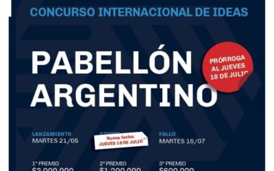 EXPO 2023 – CONCURSO Nº 1 «PABELLÓN ARGENTINO»: Prorrogado al 18 de julio.